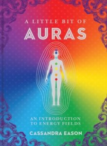 Healing Light Online Psychic Readings and Merchandise A Little Bit of Auras Book by Cassandra Eason