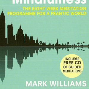 Healing Light Online Psychics Mindfulness a practical guide book for sale online by J Mark G Williams and Dr Danny Penman