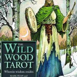 Healing Light Online Psychics and New-Age Shop The Wildwood Tarot by Mark Ryan and John Matthews for Sale