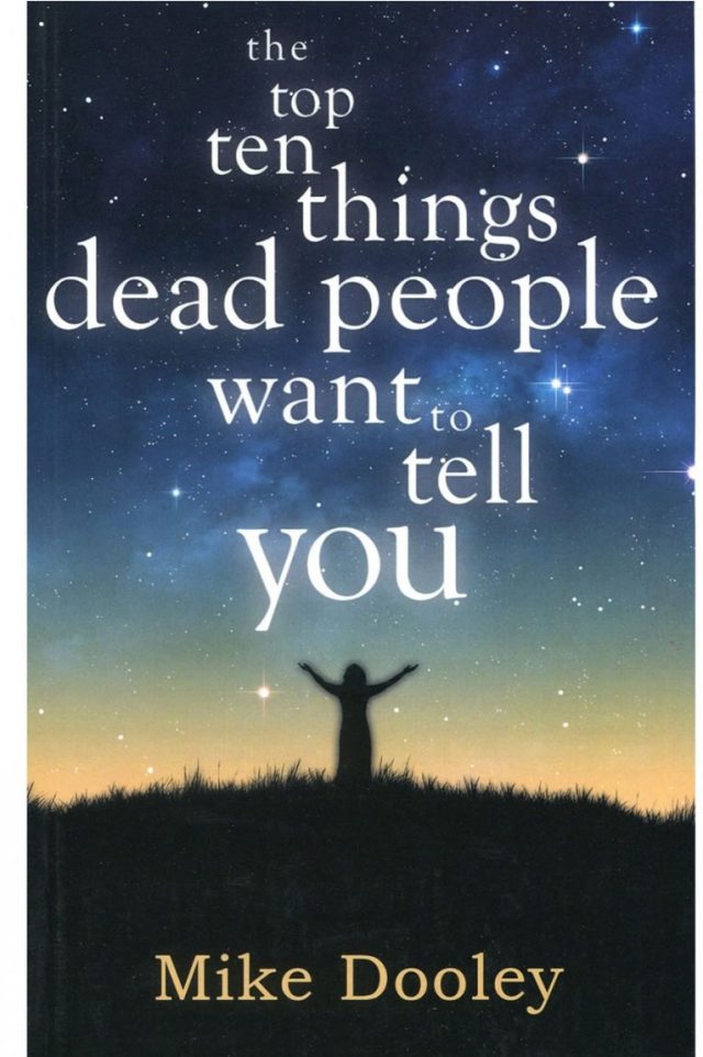 Healing Light Online Psychics The Top 10 Things Dead People Want To Tell You by Mike Dooley for sale