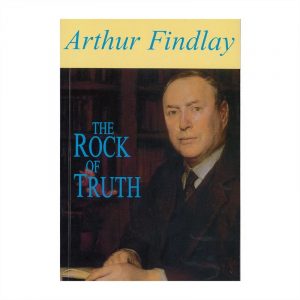 Healing Light Online Psychic Readings and Merchandise The Rock of Truth Book by Arthur Findlay