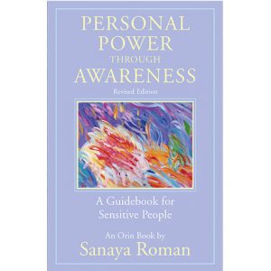 Healing Light Online Psychic Readings and Merchandise Personal Power Through Awareness Book Book by Sanaya Roman