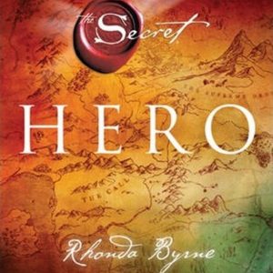 Healing Light Online Psychic Readings and Merchandise The Secret Hero Book by Rhonda Byrne